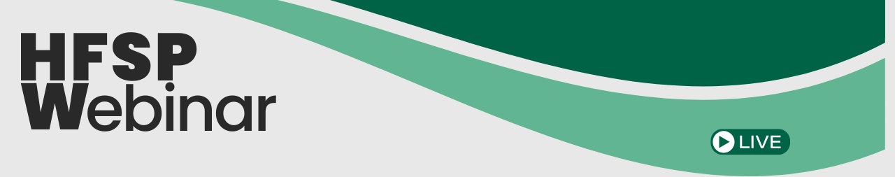 HFSP Webinar 2025: Research Grants | Human Frontier Science Program