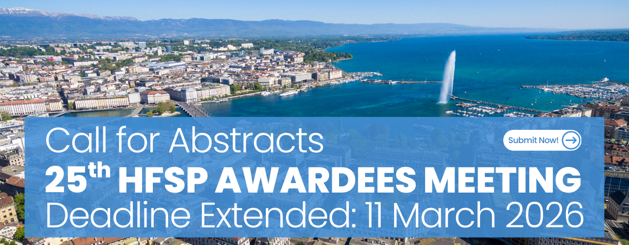 Extended deadline Abstract Submissions HFSP Awardees Meeting