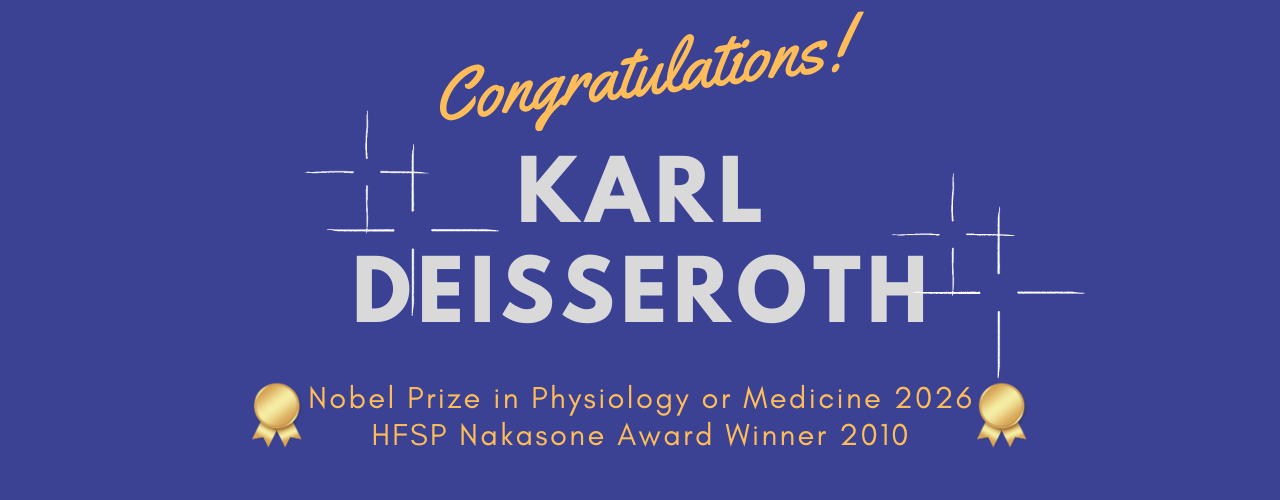 2026 Nobel Prize awarded to HFSP Nakasone Award winner Karl Deisseroth